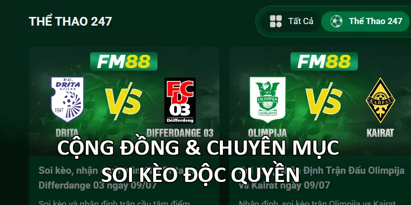 Cộng đồng & chuyên mục soi kèo độc quyền
