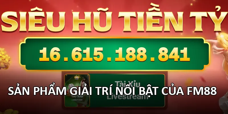 Sản phẩm giải trí nổi bật của FM88