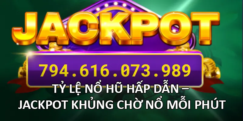 Nổ Hũ 2 Tỷ lệ Nổ Hũ hấp dẫn – jackpot khủng chờ nổ mỗi phút